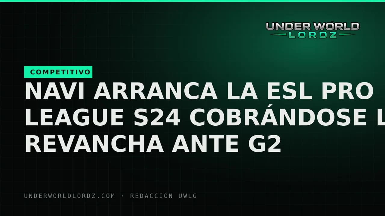 NAVI arranca la ESL Pro League S24 cobrándose la revancha ante G2